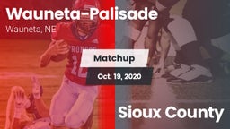 Matchup: Wauneta-Palisade vs. Sioux County  2020