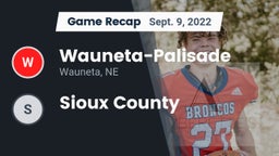 Recap: Wauneta-Palisade  vs. Sioux County 2022