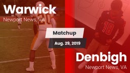 Matchup: Warwick vs. Denbigh  2019