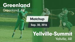 Matchup: Greenland vs. Yellville-Summit  2016