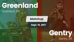 Matchup: Greenland vs. Gentry  2017