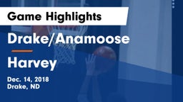 Drake/Anamoose  vs Harvey  Game Highlights - Dec. 14, 2018