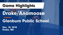 Drake/Anamoose  vs Glenburn Public School Game Highlights - Dec. 18, 2018