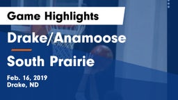 Drake/Anamoose  vs South Prairie  Game Highlights - Feb. 16, 2019