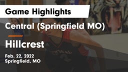 Central  (Springfield MO) vs Hillcrest  Game Highlights - Feb. 22, 2022