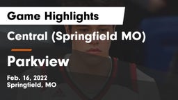 Central  (Springfield MO) vs Parkview  Game Highlights - Feb. 16, 2022