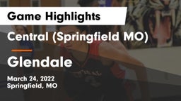 Central  (Springfield MO) vs Glendale  Game Highlights - March 24, 2022