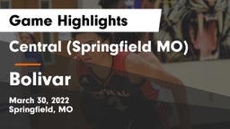 Central  (Springfield MO) vs Bolivar  Game Highlights - March 30, 2022