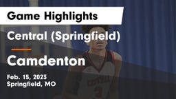 Central  (Springfield) vs Camdenton  Game Highlights - Feb. 15, 2023