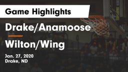 Drake/Anamoose  vs Wilton/Wing  Game Highlights - Jan. 27, 2020