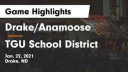 Drake/Anamoose  vs TGU School District Game Highlights - Jan. 22, 2021