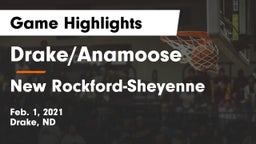 Drake/Anamoose  vs New Rockford-Sheyenne  Game Highlights - Feb. 1, 2021