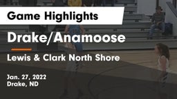 Drake/Anamoose  vs Lewis & Clark North Shore  Game Highlights - Jan. 27, 2022