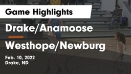 Drake/Anamoose  vs Westhope/Newburg  Game Highlights - Feb. 10, 2022