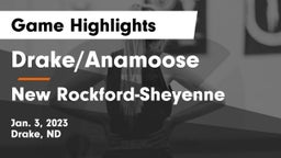 Drake/Anamoose  vs New Rockford-Sheyenne  Game Highlights - Jan. 3, 2023