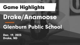 Drake/Anamoose  vs Glenburn Public School Game Highlights - Dec. 19, 2023