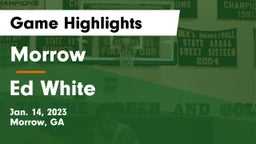 Morrow  vs Ed White  Game Highlights - Jan. 14, 2023