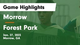 Morrow  vs Forest Park  Game Highlights - Jan. 27, 2023