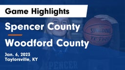 Spencer County  vs Woodford County  Game Highlights - Jan. 6, 2023