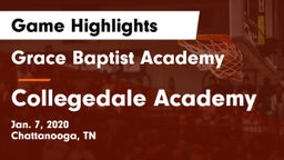 Grace Baptist Academy  vs Collegedale Academy Game Highlights - Jan. 7, 2020