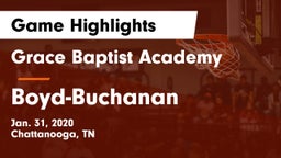 Grace Baptist Academy  vs Boyd-Buchanan  Game Highlights - Jan. 31, 2020