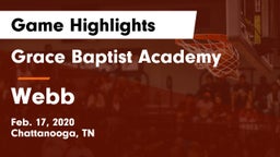 Grace Baptist Academy  vs Webb  Game Highlights - Feb. 17, 2020