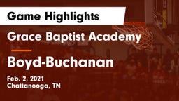 Grace Baptist Academy  vs Boyd-Buchanan  Game Highlights - Feb. 2, 2021
