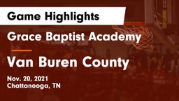 Grace Baptist Academy  vs Van Buren County  Game Highlights - Nov. 20, 2021