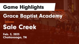 Grace Baptist Academy  vs Sale Creek  Game Highlights - Feb. 3, 2023