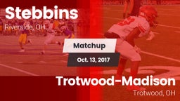 Matchup: Stebbins vs. Trotwood-Madison  2017