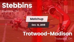 Matchup: Stebbins vs. Trotwood-Madison  2018