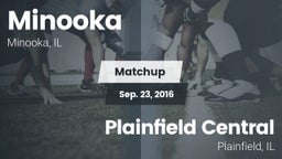 Matchup: Minooka  vs. Plainfield Central  2016