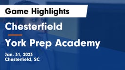 Chesterfield  vs York Prep Academy  Game Highlights - Jan. 31, 2023