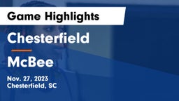 Chesterfield  vs McBee  Game Highlights - Nov. 27, 2023