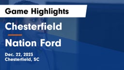 Chesterfield  vs Nation Ford  Game Highlights - Dec. 22, 2023