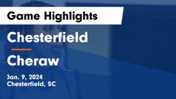 Chesterfield  vs Cheraw  Game Highlights - Jan. 9, 2024