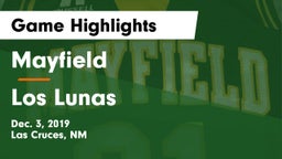 Mayfield  vs Los Lunas  Game Highlights - Dec. 3, 2019