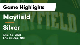 Mayfield  vs Silver  Game Highlights - Jan. 14, 2020