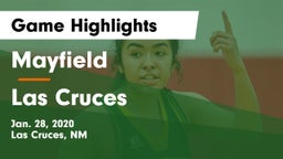 Mayfield  vs Las Cruces  Game Highlights - Jan. 28, 2020