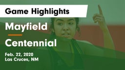 Mayfield  vs Centennial  Game Highlights - Feb. 22, 2020