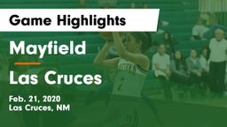 Mayfield  vs Las Cruces  Game Highlights - Feb. 21, 2020