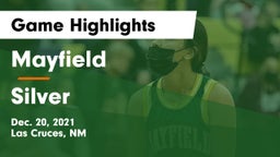 Mayfield  vs Silver  Game Highlights - Dec. 20, 2021