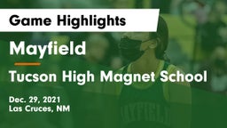 Mayfield  vs Tucson High Magnet School Game Highlights - Dec. 29, 2021