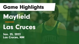 Mayfield  vs Las Cruces  Game Highlights - Jan. 25, 2022