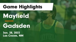 Mayfield  vs Gadsden Game Highlights - Jan. 28, 2022