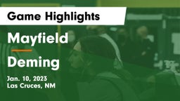 Mayfield  vs Deming  Game Highlights - Jan. 10, 2023