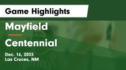 Mayfield  vs Centennial  Game Highlights - Dec. 16, 2023