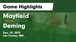 Mayfield  vs Deming  Game Highlights - Dec. 29, 2023