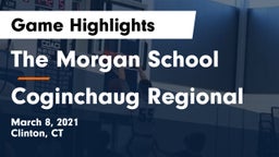 The Morgan School vs Coginchaug Regional  Game Highlights - March 8, 2021