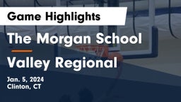The Morgan School vs Valley Regional  Game Highlights - Jan. 5, 2024
